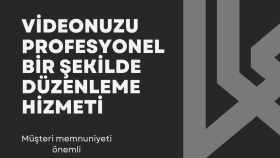 videolarınızı profesyonel bir şekilde düzenlerim