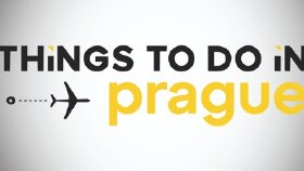 THINGS TO DO IN PRAGUE