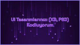 UI tasarımlarınızı profesyonel şekilde koda dökebilirim
