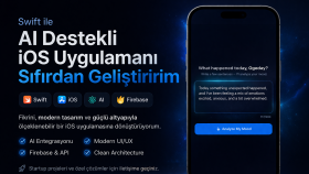 Swift ile AI destekli iOS uygulamanı sıfırdan geliştiririm