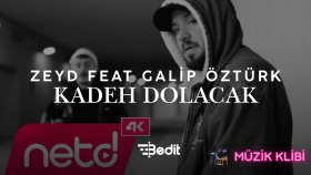 Zeyd feat Galip Öztürk - Kadeh Dolacak(Müzik Klibi)