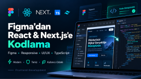 Figma tasarımınızı React ve Next.js ile kodlarım