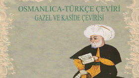 Eski Türk Edebiyatı metinlerini (gazel, kaside...) çeviririm