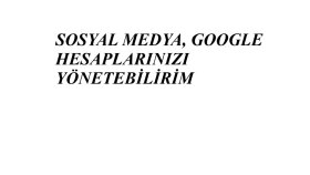 sosyal medya hesaplarınızı yönetebilirim