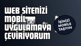 web sitenizi native mobil uygulamaya dönüştürürüm