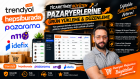 trendyol hepsiburada n11 ürün girişi ve düzenleme sağlıyorum