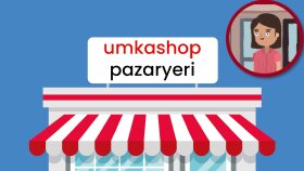 UmkaShop - Mağaza Açma Eğitim Videosu