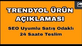 Trendyol Ürün Açıklaması | SEO Uyumlu Satış Odaklı Metin Örneği 