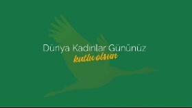 Turna - Dünya Kadınlar Günü