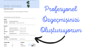 sizinle birlikte profesyonel özgeçmişinizi tasarlıyorum