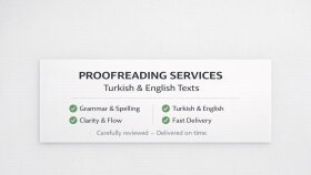 Türkçe ve İngilizce metinleriniz için proofreading yaparım