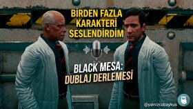 Black Mesa - Oyun İçi Karakter Dublaj Demosu