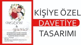 kişiye özel davetiye tasarımı yaparım