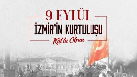9 Eylül İzmir'in Kurtuluşu