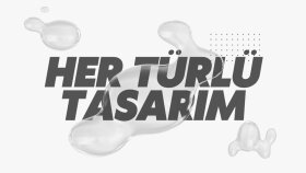 sizler için her türlü tasarım işini yapabilirim