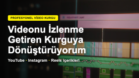 videolarınızı etkili bir şekilde kurgulayabilirim