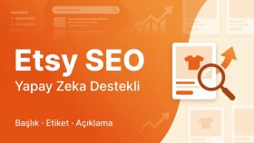 yapay zeka destekli Etsy SEO ile satışlarınızı artırırım