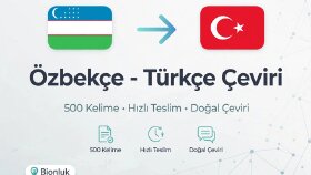 Özbekçe Türkçe hızlı ve doğal çeviri yaparım