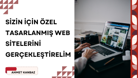 web sitenizi istekleriniz doğrultusunda özelleştiriyorum