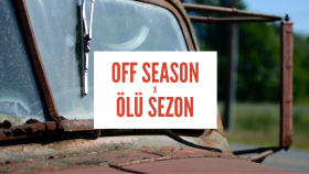 Off Season/Ölü Sezon