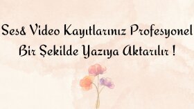 ses ve video kayıtlarınızı hızlı bir şekilde yazıya dökerim