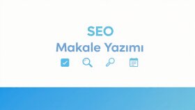  SEO uyumlu özgün makale yazarım