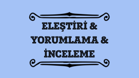sizin için yorumlama eleştiri ve inceleme yapabilirim