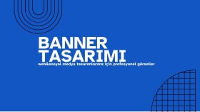 web ve sosyal medyanız için banner tasarlayabilirim