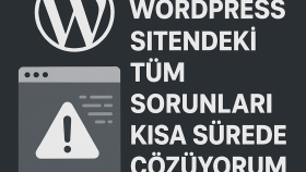 wordpress sorunlarınızı çözerim