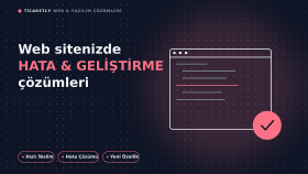 web sitenizdeki hataları giderir ve geliştirme yaparım