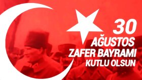 30 Ağustos Kutlama Videosu