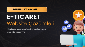 e-ticaret sitelerinizi profesyonel bir şekilde oluştururum