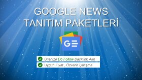 Google News kayıtlı sitelerden tanıtım yazınızı yayınlarım