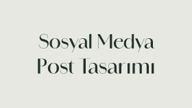 Sosyal Medya Post Tasarımları