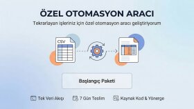 tekrarlayan işlerinize özel araç geliştiririm