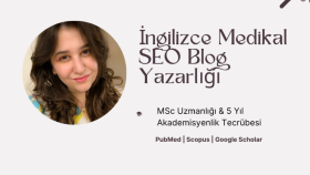 İngilizce medikal SEO blog yazısı hazırlarım