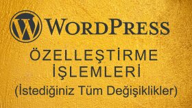 wordpress sitelerinde özelleştirme yapabilirim