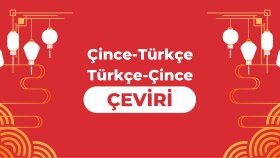 Çince çevirilerinizi yaparım