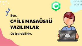 c# ile masaüstü uygulamaları geliştirebilirim