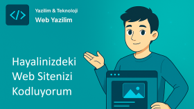 💻 Hayalinizdeki Web Sitesini Profesyonelce Kodluyorum
