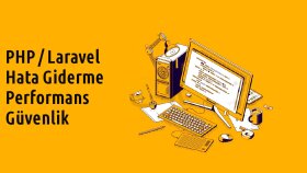PHP ve Laravel projenizdeki hataları hızlıca gideririm