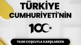 Cumhuriyetimiz 100 Yaşında...