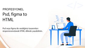 figma ya da psd tasarımlarınızı html diliyle yazabilirim