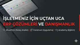 İşletmeniz için ERP ihtiyaç analizi hazırlayabilirim