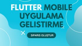Flutter ile iOS-Android mobil uygulamanızı geliştirebilirim