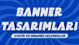 sizin için harika bannerlar tasarlayabilirim