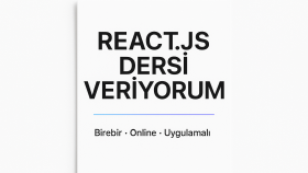 React'ı sıfırdan ileri seviyeye birebir öğretiyorum