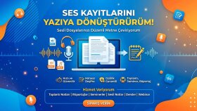 her türlü ses ve görüntü kaydını yazıya dökebilirim