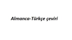 Almanca dilindeki çevirilerinizi Türkçeye çevirebilirim