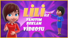 LiLi karakteri ile Tanıtım ve Reklam videosu